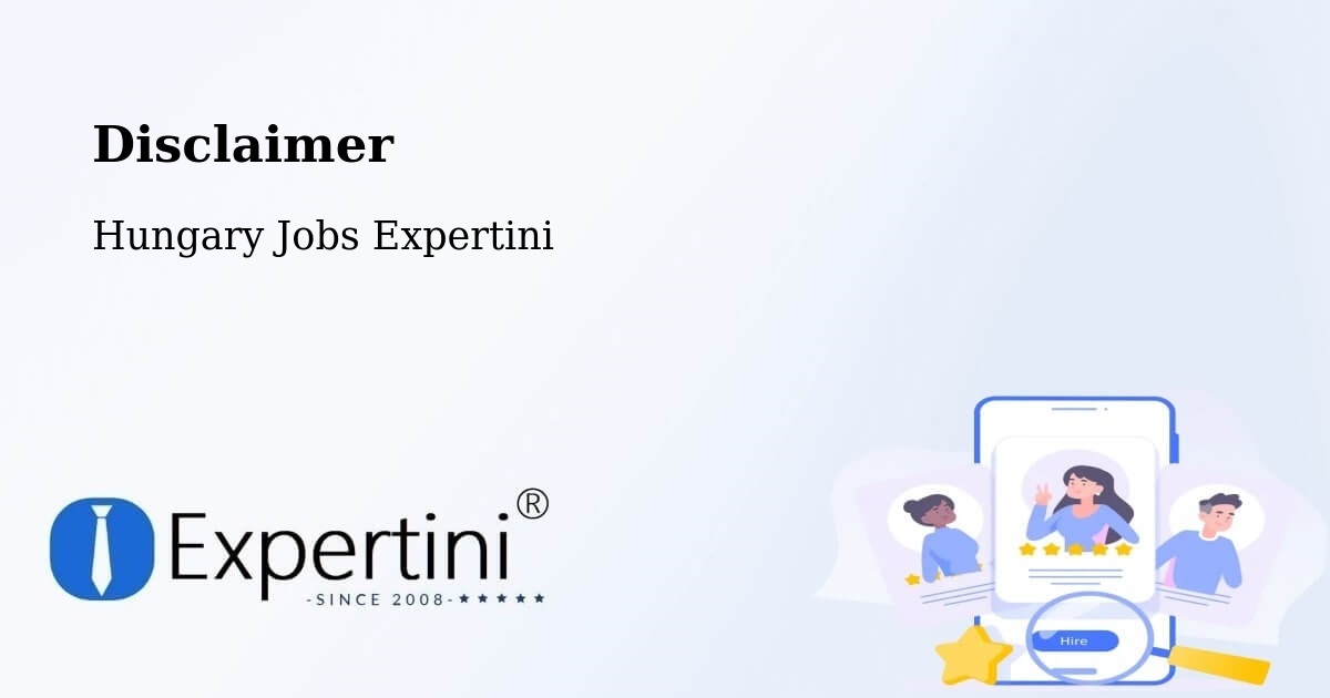 Disclaimer – Herend - Hungary Jobs Expertini