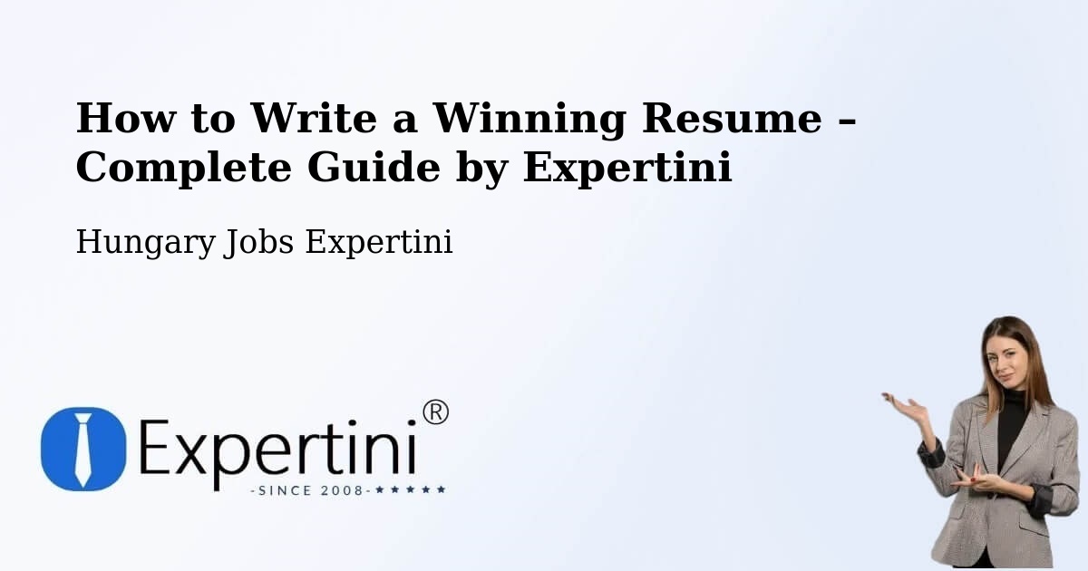 Resume Writing Guide for Job Seekers – Herend - Herend, Hungary Jobs Expertini