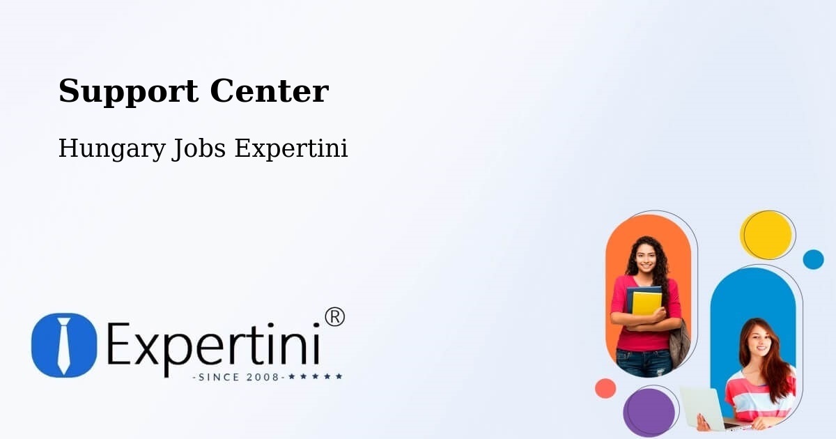 Support Services – Herend - Hungary Jobs Expertini