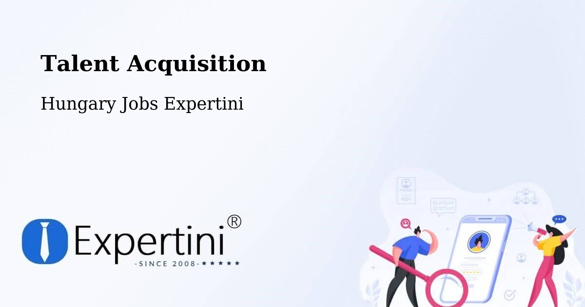 Post Jobs & Find Candidates in Herend – Talent Acquisition Solutions - Hungary Jobs Expertini