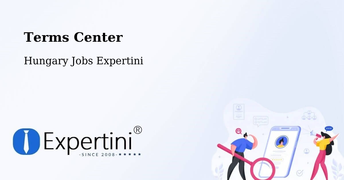 Terms of Service – Herend - Hungary Jobs Expertini
